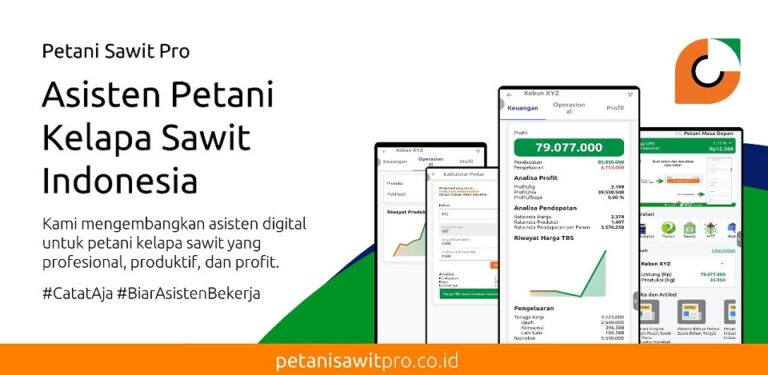 Aplikasi Ini Bantu Petani Sawit Jadi Profesional, Produktif, dan Profit