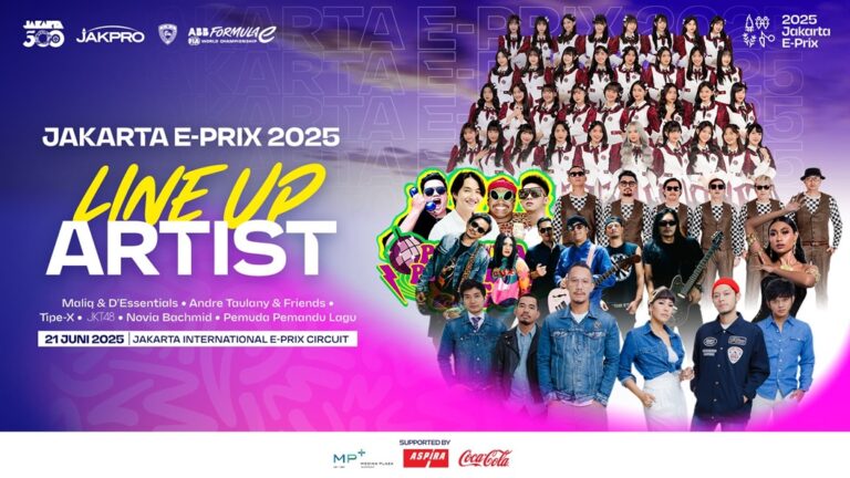 Jakarta E-Prix 2025 Hadirkan Hiburan Memikat Musisi Fenomenal Mulai dari Andre Taulany and Friends dan JKT48